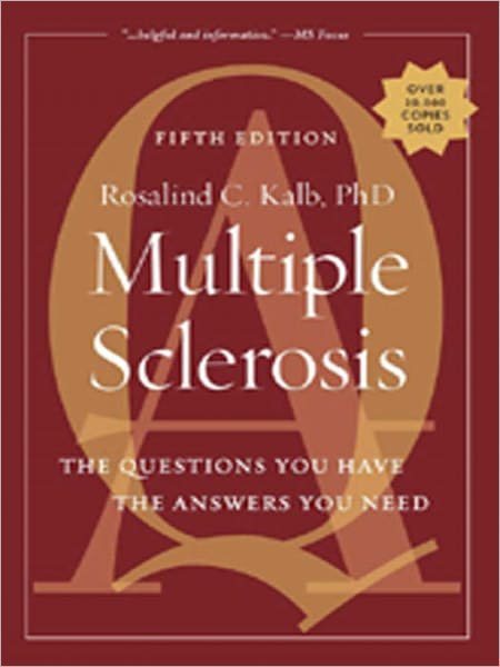 Cover for Rosalind Kalb · Multiple Sclerosis: The Questions You Have, The Answers You Need (Pocketbok) [5 New edition] (2011)