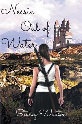 Cover for Stacey Wooten · Nessie Out of Water (Paperback Book) (2016)