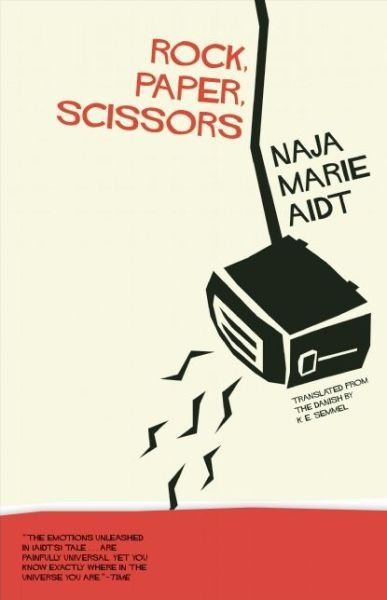 Cover for Naja Marie Aidt · Rock, Paper, Scissors (Pocketbok) (2015)