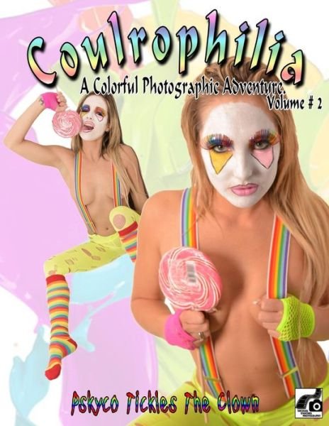 Cover for Michael Enoches · Coulrophilia: Pskyco Tickles the Clown (Paperback Book) [Volume 2 edition] (2014)
