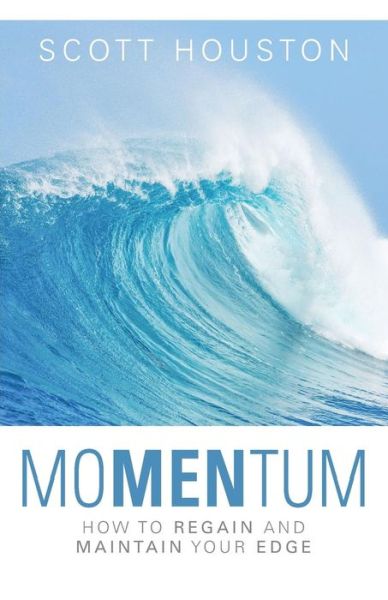 Cover for Scott Houston · Momentum (Paperback Book) (2016)