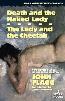 Cover for John Flagg · Death and the Naked Lady / The Lady and the Cheetah (Paperback Book) (2017)