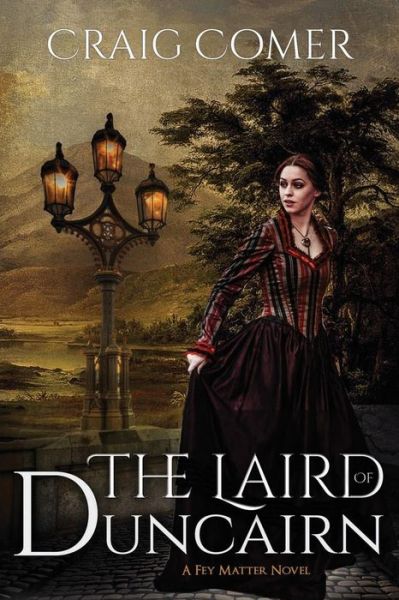 Cover for Craig Comer · The Laird of Duncairn - Fey Matter (Paperback Book) (2017)