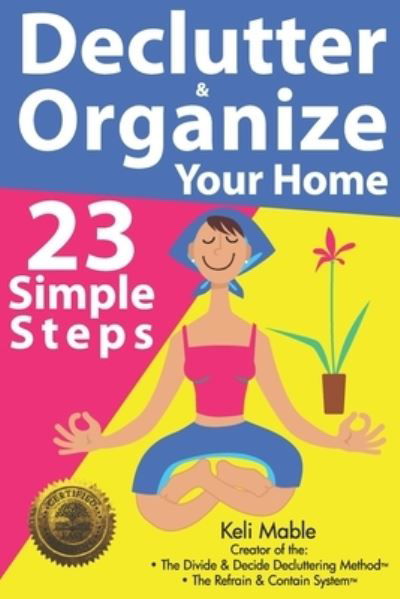 Cover for Keli Mable · Declutter &amp; Organize Your Home (Paperback Book) (2017)