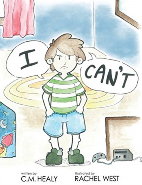 Cover for CM Healy · I Can't (Hardcover bog) (2018)