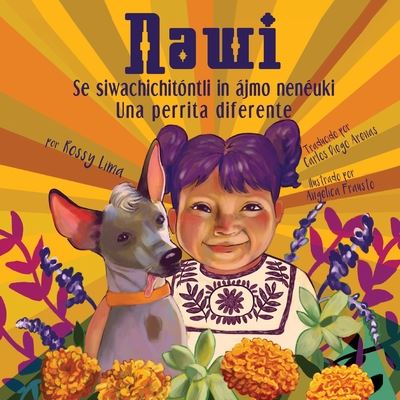 Nawi : una perrita diferente - Rossy E Lima - Kirjat - Jade Publishing - 9781949299168 - tiistai 30. kesäkuuta 2020