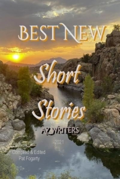 Cover for Az Writers · Best New Short Stories 2021 (Paperback Book) (2020)