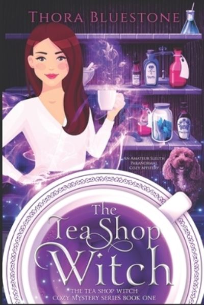 Cover for Thora Bluestone · Tea Shop Witch (Book) (2022)