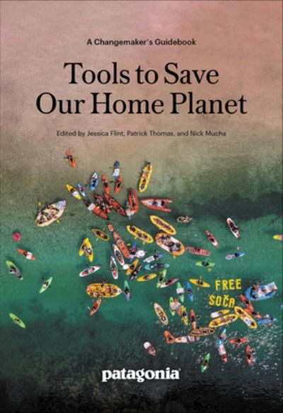 Cover for Tools to Save Our Home Planet: A Changemaker's Guidebook (Paperback Book) (2025)