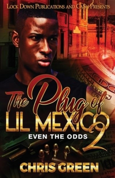 Cover for Chris Green · Plug of Lil Mexico 2 (Bok) (2023)