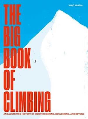 Cover for Ximo Abadia · The Big Book of Climbing (Hardcover Book) (2025)