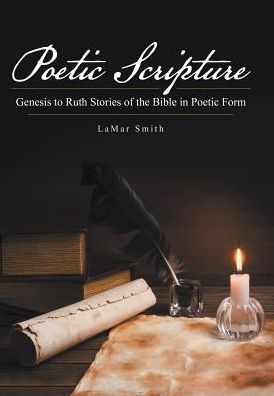 Cover for Lamar Smith · Poetic Scripture (Hardcover Book) (2017)