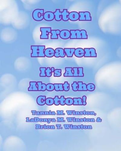 Cover for Ladonya M Winston · Cotton From Heaven (Taschenbuch) (2017)