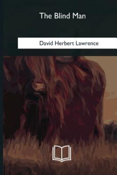 Cover for David Herbert Lawrence · The Blind Man (Paperback Book) (2018)