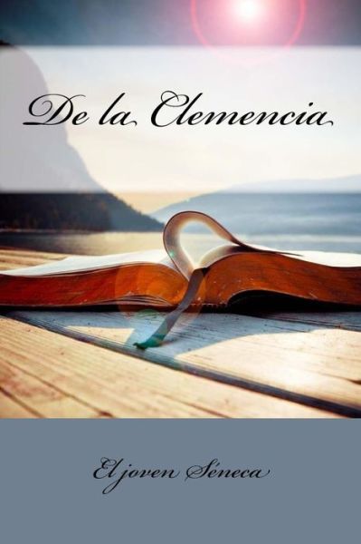 Cover for El Joven Seneca · De La Clemencia (Paperback Book) (2018)