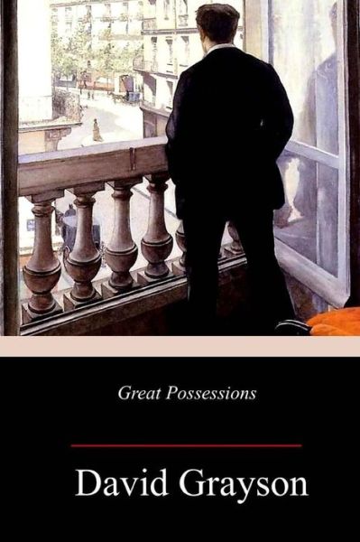 Cover for David Grayson · Great Possessions (Paperback Book) (2018)