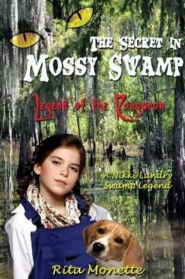Cover for Rita Monette · The Secret in Mossy Swamp (Pocketbok) (2016)