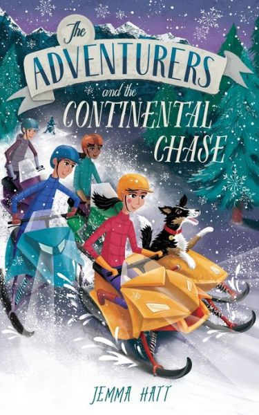 Cover for Jemma Hatt · The Adventurers and the Continental Chase - The Adventurers (Paperback Book) (2020)