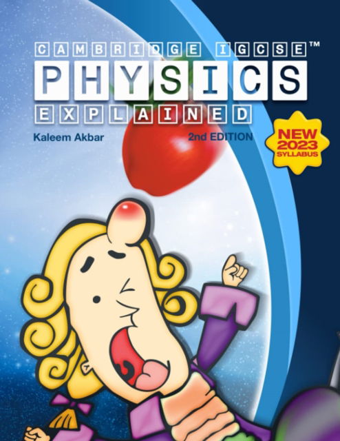 Cover for Kaleem Akbar · Cambridge IGCSE Physics Explained: Colour Version - 2nd Edition (Paperback Book) [2 Revised edition] (2021)