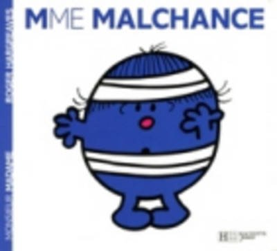 Collection Monsieur Madame (Mr Men & Little Miss): Mme Malchance - Roger Hargreaves - Libros - Hachette - Jeunesse - 9782012248168 - 1 de febrero de 2008