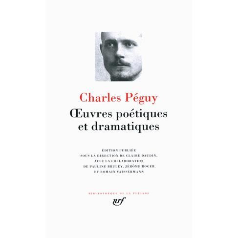 Oeuvres poetiques et dramatiques - Charles Peguy - Books - Gallimard - 9782070134168 - September 18, 2014