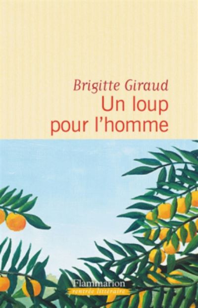 Cover for Brigitte Giraud · Un loup pour l'homme (Paperback Book) (2017)