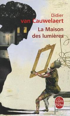 Cover for Didier Van Cauwelaert · Maison Des Lumieres (Paperback Book) (2011)