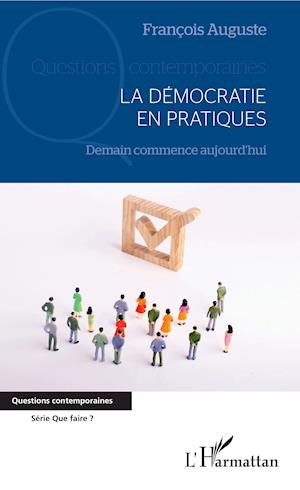 Cover for François Auguste · La démocratie en pratiques (Paperback Book) (2020)