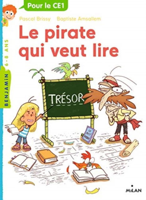 Le pirate qui veut lire - Pascal Brissy - Kirjat - Milan - 9782408009168 - keskiviikko 18. syyskuuta 2019