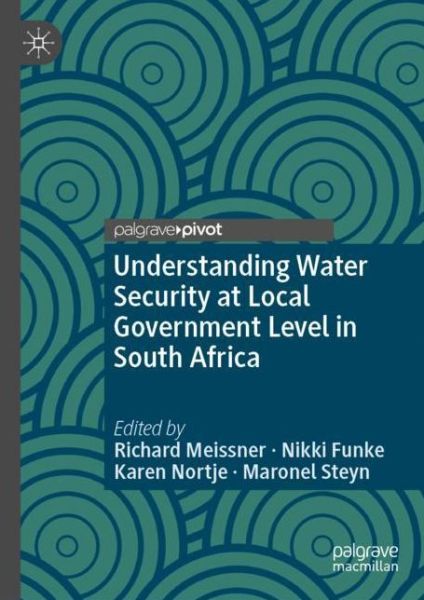 Cover for Understanding Water Security at Local Government Level in South Africa (Hardcover Book) [2019 edition] (2018)