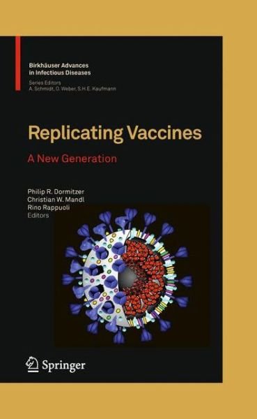 Cover for Philip R Dormitzer · Replicating Vaccines: A New Generation - Birkhauser Advances in Infectious Diseases (Paperback Book) [2011 edition] (2013)