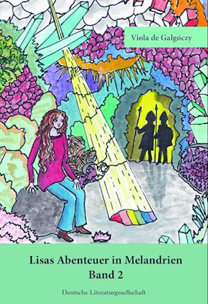 Cover for Viola de Galgóczy · Lisas Abenteuer in Melandrien (Book) (2025)