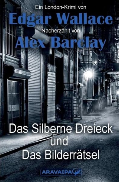 Cover for Wallace · Das Silberne Dreieck und Das Bi (Book) (2018)