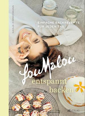 Cover for Nadja Zimmermann · Loumalou Ã‚â€“ Entspannt Backen (Book)