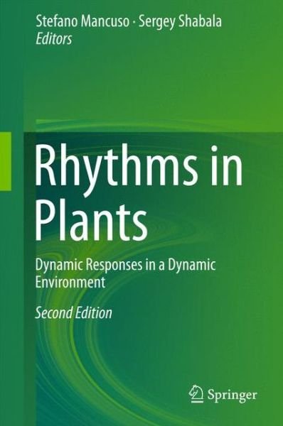 Cover for Stefano Mancuso · Rhythms in Plants: Dynamic Responses in a Dynamic Environment (Hardcover Book) [2nd ed. 2015 edition] (2015)