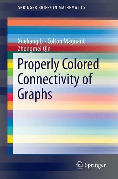 Cover for Li · Properly Colored Connectivity of Graphs (Bog) [1st ed. 2018 edition] (2018)