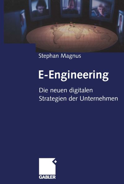 Cover for Stephan Magnus · E-Engineering (Paperback Book) [Softcover reprint of the original 1st ed. 2000 edition] (2012)