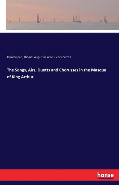 Cover for Dryden · The Songs, Airs, Duetts and Chor (Buch) (2017)