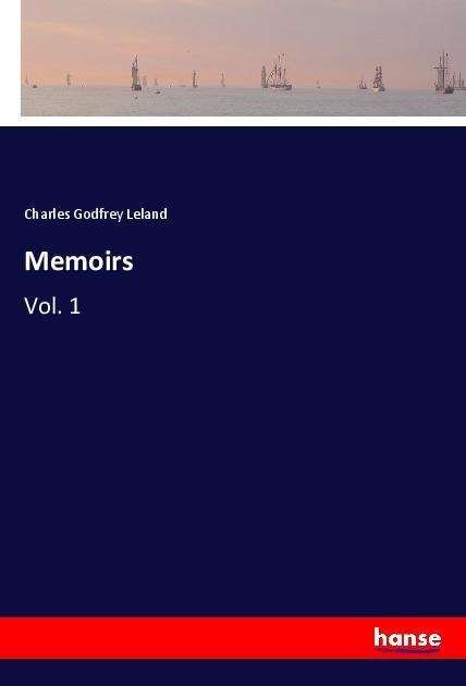 Cover for Leland · Memoirs (Bog)