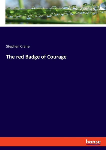 Cover for Stephen Crane · The red Badge of Courage (Paperback Bog) (2022)