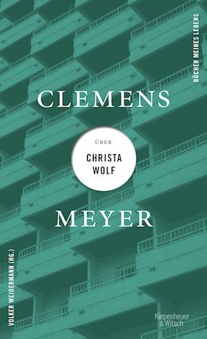 Cover for Clemens Meyer · Clemens Meyer über Christa Wolf (Bok) (2023)