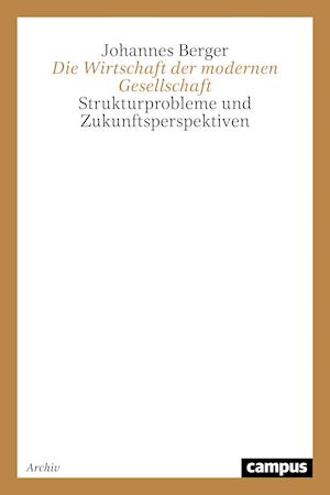 Cover for Johannes Berger · Die Wirtschaft der modernen Gesellschaft (Paperback Book) (2020)