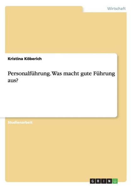 Cover for Köberich · Personalführung - Was macht gu (Book) [German edition] (2009)