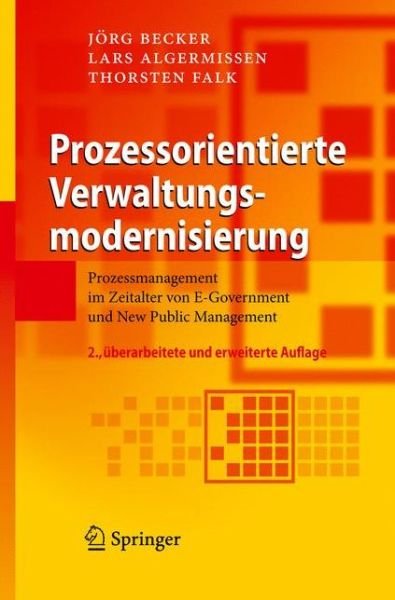 Cover for Jorg Becker · Prozessorientierte Verwaltungsmodernisierung (Hardcover bog) [2nd 2., Uberarb. U. Erw. Aufl. 2009 edition] (2009)