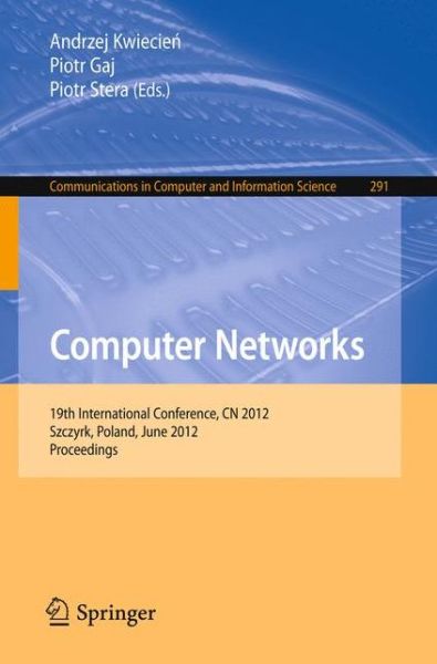 Cover for Andrzej Kwiecien · Computer Networks - Communications in Computer and Information Science (Paperback Book) (2012)