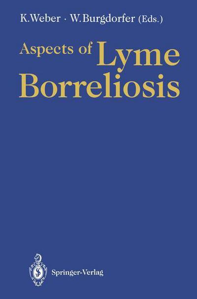 Cover for Klaus Weber · Aspects of Lyme Borreliosis (Paperback Book) [Softcover reprint of the original 1st ed. 1993 edition] (2011)