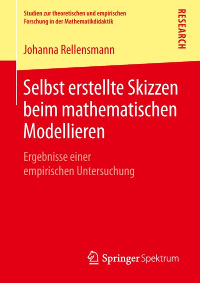Cover for Rellensmann · Selbst erstellte Skizzen beim mathematischen Modellieren (Book) [1. Aufl. 2019 edition] (2019)
