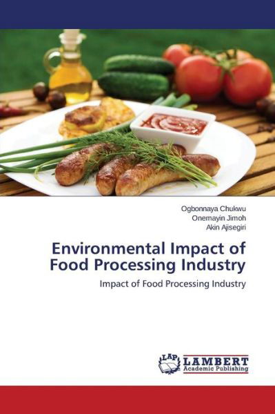 Cover for Ajisegiri Akin · Environmental Impact of Food Processing Industry (Paperback Book) (2015)