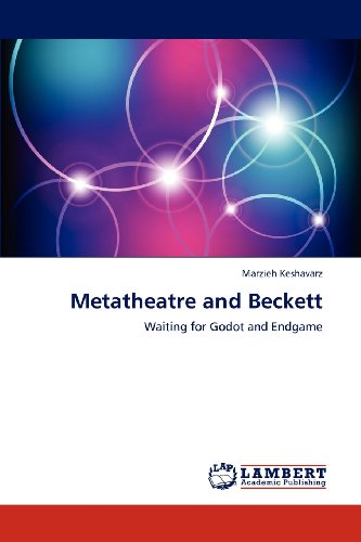 Cover for Marzieh Keshavarz · Metatheatre and Beckett: Waiting for Godot and Endgame (Paperback Book) (2012)