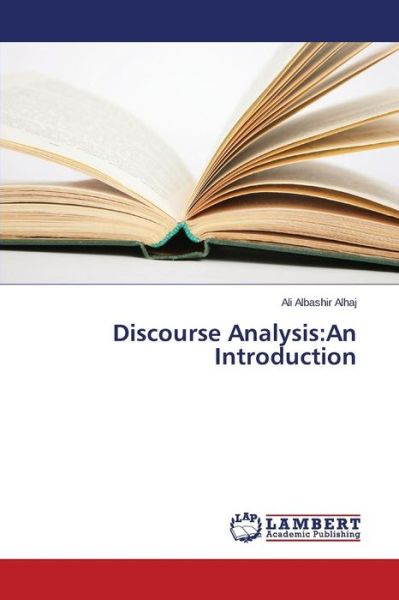 Cover for Ali Albashir Alhaj · Discourse Analysis:an Introduction (Paperback Book) (2015)